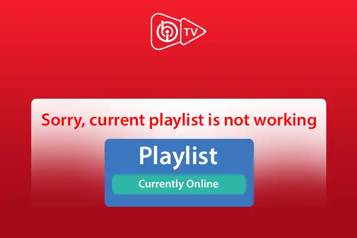 Sorry, current playlist is not working