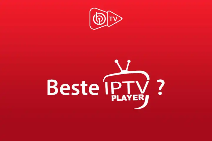 Beste IPTV Player